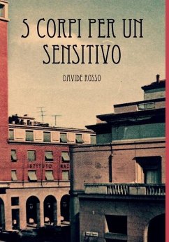 5 corpi per un sensitivo - Rosso, Davide