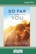 So Far into You (16pt Large Print... - Bild 1