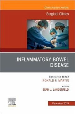 Inflammatory Bowel Disease, an Issue of Surgical Clinics - Langenfeld, Sean J.