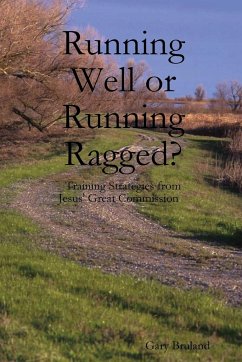 Running Well or Running Ragged? - Bruland, Gary