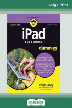 iPad For Seniors For Dummies, 10th Edition (16pt Large Print Edition) - Spivey, Dwight