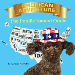 AMERICAN ADVENTURE THE POODLE NAMED OODLE - Pfeffer, Nyomi; Pfeffer, Paul