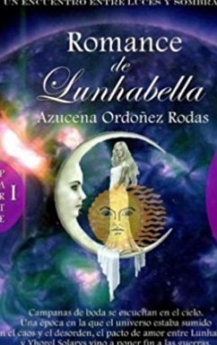 Romance de Lunhabella - Compas de Luz y Sombras - Ordoñez Rodas, Azucena