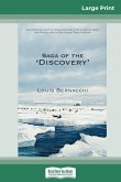 The Saga of the 'Discovery' (16pt Large Print Edition)