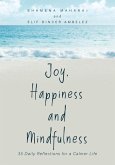 Joy, Happiness and Mindfulness