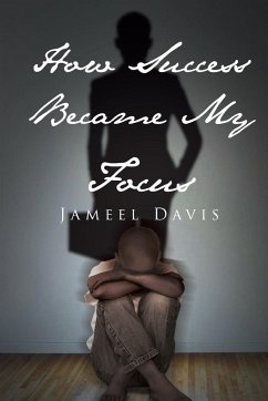 How Success Became My Focus - Davis, Jameel