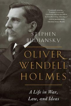 Oliver Wendell Holmes - Budiansky, Stephen