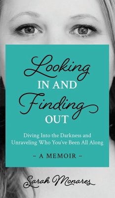 Looking In and Finding Out - Monares, Sarah