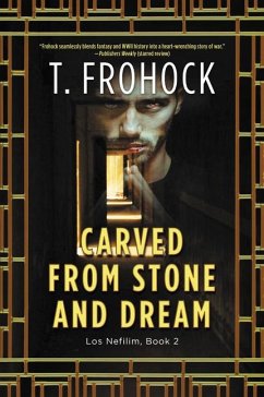 Carved from Stone and Dream - Frohock, T.