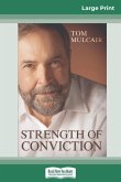 Strength of Conviction (16pt Large Print Edition)