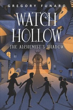 Watch Hollow: The Alchemist's Shadow - Funaro, Gregory