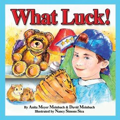 What Luck! - Meinbach, Anita Meyer; Meinbach, David Steven