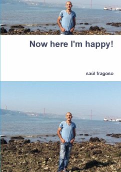 Now here I'm happy! - Fragoso, Saúl