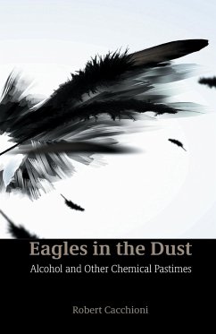 Eagles in the Dust - Cacchioni, Robert