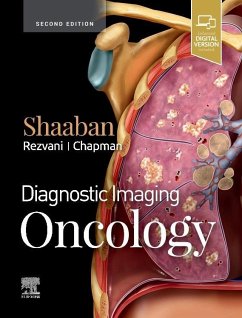 Diagnostic Imaging: Oncology - Shaaban, Akram M. (Professor of Radiology, Department of Radiology a