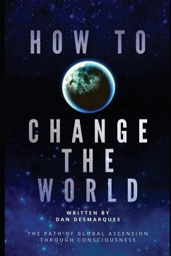 How to Change the World - Desmarques, Dan