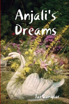 Anjali's Dreams - Danglar, Jai
