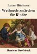Weihnachtsmärchen für Kinder... - Bild 1