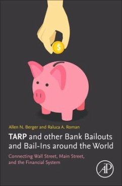 TARP and other Bank Bailouts and Bail-Ins around the World - Berger, Allen N.;Roman, Raluca A.