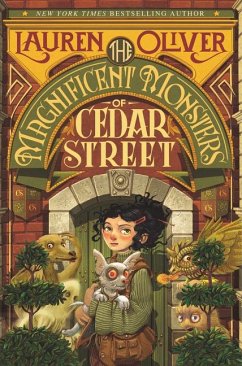 The Magnificent Monsters of Cedar Street - Oliver, Lauren