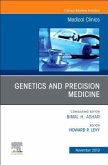 Genetics and Precision Medicine, an Issue of Medical Clinics of North America
