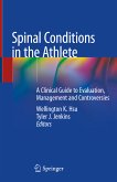 Spinal Conditions in the Athlete (eBook, PDF)