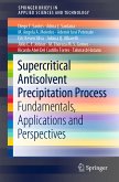 Supercritical Antisolvent Precipitation Process (eBook, PDF)