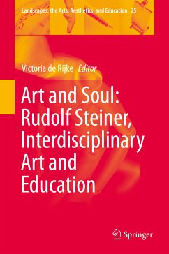 Art and Soul: Rudolf Steiner, Interdisciplinary Art and Education (eBook, PDF)