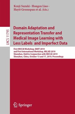 Cover Domain Adaptation and Representation Transfer and Medical Image Learning with Less Labels and Imperfect Data (eBook, PDF)