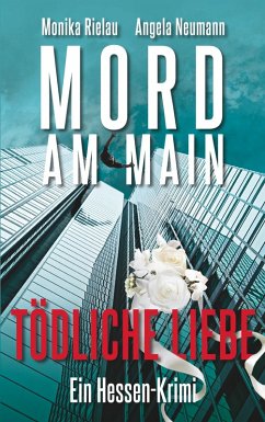 Mord am Main - Tödliche Liebe (eBook, ePUB)