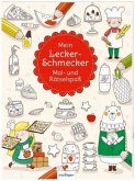 Mein Leckerschmecker Mal- und Rätselspaß