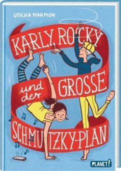 Karly, Rocky und der große Schmutzky-Plan - Marmon, Uticha