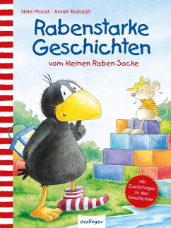 Der kleine Rabe Socke: Rabenstarke Geschichten vom kleinen Raben Socke - Moost, Nele