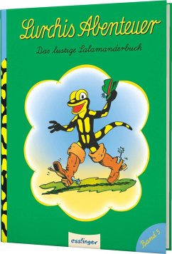 Lurchis Abenteuer / Das lustige Salamanderbuch Bd.5 - Sveistrup, Olaf