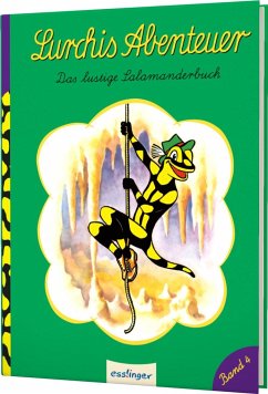 Lurchis Abenteuer / Das lustige Salamanderbuch Bd.4 - Sveistrup, Olaf