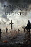 Kriegsbriefe gefallener Studenten