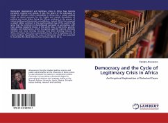 Democracy and the Cycle of Legitimacy Crisis in Africa - Ahwoareno, Eterigho