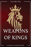 Weapons of Kings