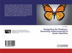 Navigating the Shadows: Dissecting Undocumented & Queer Identities - Balbian, Iriana