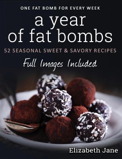 A Year of Fat Bombs - Jane, Elizabeth