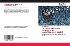 La producción de datos en la investigación social