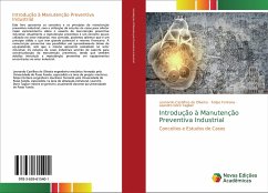 Introdução à Manutenção Preventiva Industrial - Castilhos de Oliveira, Leonardo;Fontana, Felipe;Doró Tagliari, Leandro