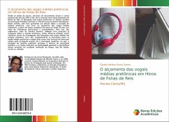 O alçamento das vogais médias pretônicas em Hinos de Folias de Reis - Santos, Cláudia Adriana Souza