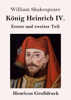 König Heinrich IV. (Großdruck) - Shakespeare, William