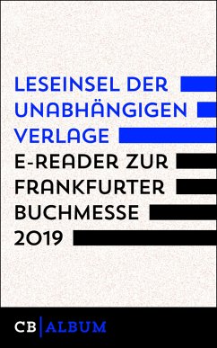 E-Reader zur Leseinsel der unabhängigen Verlage – Frankfurter Buchmesse 2019 (eBook, ePUB) - Verlag, CulturBooks