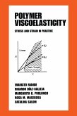 Polymer Viscoelasticity (eBook, PDF)