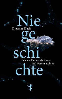 Niegeschichte (eBook, ePUB) - Dath, Dietmar