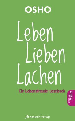 Leben, Lieben, Lachen (eBook, ePUB) - Osho