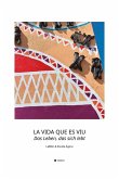 LA VIDA QUE ES VIU - Das Leben, das sich lebt (eBook, ePUB)