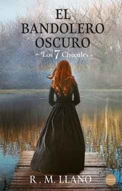 El bandolero oscuro (eBook, ePUB) - Llano, R.M.